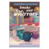 Blackberry Valley Mysteries Book 8: Smoke and Mirrors - Hardcover