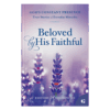 God's Constant Presence Book 10: Beloved By His Faithful  - Hardcover