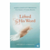 God's Constant Presence Book 8: Lifted by His Word - Hardcover