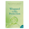 God's Constant Presence Book 9: Wrapped in His Protection  - Hardcover