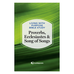 Living with Purpose Bible Study Book 3: Proverbs, Ecclesiastes & Song of Songs