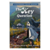 Blackberry Valley Mysteries Book 2: The Key Question - Hardcover