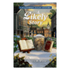 Blackberry Valley Mysteries Book 4: A Likely Story - Hardcover