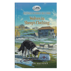 Mysteries of Cobble Hill Farm Book 9: Wolves in Sheep’s Clothing