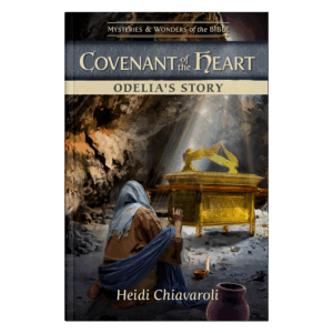 Mysteries & Wonders of the Bible Book 7 – Covenant of the Heart: Odelia's Story