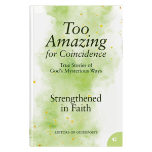 Too Amazing for Coincidence Book 2: Strengthened in Faith