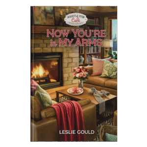Whistle Stop Café Mysteries Book 21: Now You're in My Arms