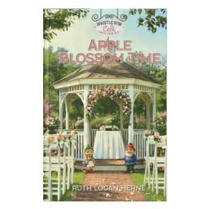 Whistle Stop Café Mysteries Book 23: Apple Blossom Time