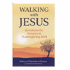 Walking with Jesus: Devotions for Autumn & Thanksgiving 2024 - Softcover