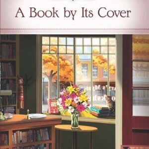A Book by Its Cover - Secrets of Mary's Bookshop - Book 6