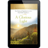 Witnessing Heaven Book 8: A Glorious Light - ePUB