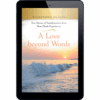 Witnessing Heaven Book 4: A Love Beyond Words - ePUB
