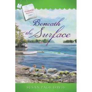 Beneath the Surface- Tearoom Mysteries - Book 19