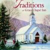 Christmas Traditions at Tales from Grace Chapel Inn - EPDF (Kindle Version)