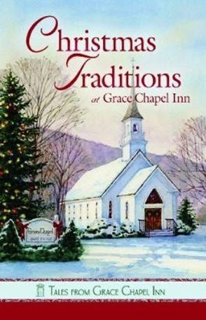 Christmas Traditions at Tales from Grace Chapel Inn - EPDF (Kindle Version)
