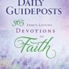 Daily Guideposts: 365 Spirit Lifting Devotions of Faith - EPUB
