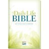 The Daily Life Bible: Regular Print Edition