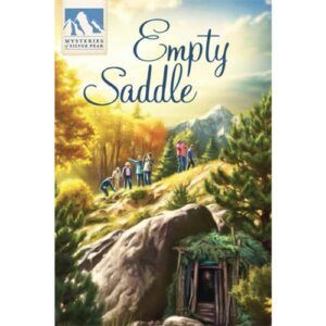 Empty Saddle - Mysteries of Silver Peak - Book 8