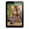 Extraordinary Women of the Bible Book 5 - Tender Mercies: Elizabeth’s Story -ePUB