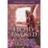 Extraordinary Women of the Bible Book 1 - Highly Favored: Mary's Story  - Hardcover