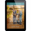Extraordinary Women of the Bible Book 3 - A Harvest of Grace Ruth and Naomi's Story - ePDF