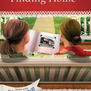 Finding Home - Secrets of the Blue Hill Library - Book 20