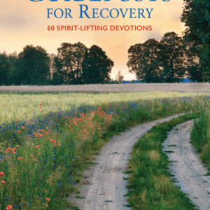 A NEW BOOKLET: Daily Guideposts for Recovery