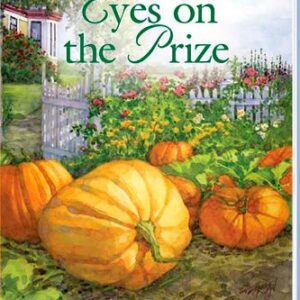 Eyes on the Prize (Book 43- Tales from Grace Chapel Inn Series)