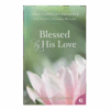God's Constant Presence Book 3: Blessed by His Love - Hardcover