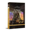 A Flame in the Night - HARDCOVER