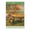 Giving Thanks - Home to Heather Creek - Book 15 - Hardcover