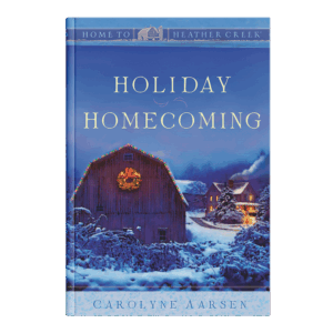 Holiday Homecoming - Home to Heather Creek - Book 16