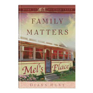 Family Matters - Home to Heather Creek - Book 17