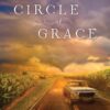 Circle of Grace - Hardcover