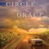 Circle of Grace - Hardcover
