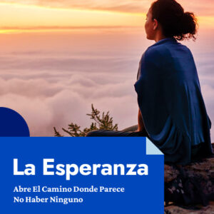 Hope Opens the Way - Spanish