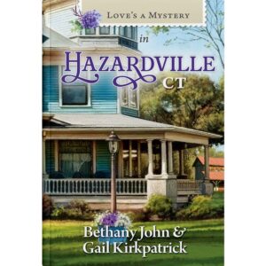 Love's a Mystery Book 5: In Hazardville, CT