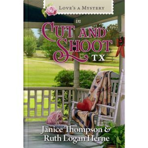 Love's a Mystery Book 3: In Cut and Shoot, Texas