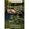 Love's a Mystery Book 6: Deadwood, OR - Hardcover