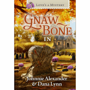 Love's a Mystery Book 7: Gnaw Bone, IN