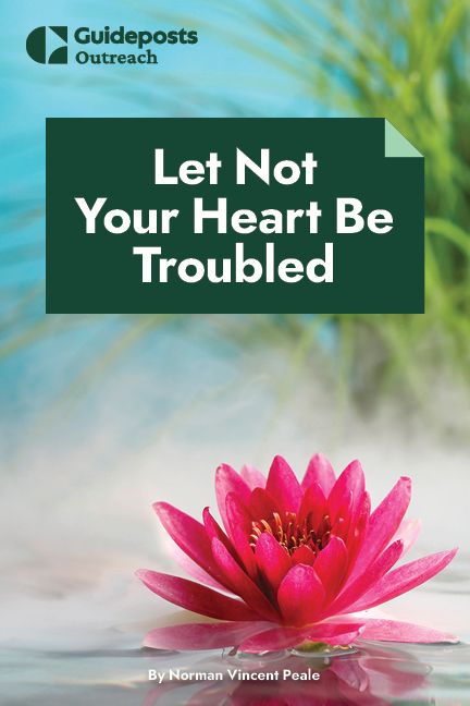 Let Not Your Heart Be Troubled