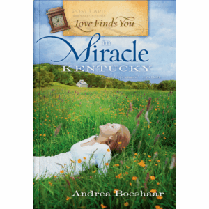 Love Finds You in Miracle, Kentucky - Book 3