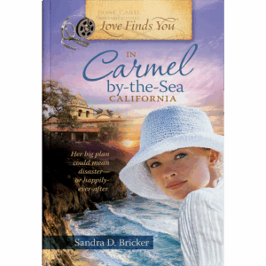 Love Finds You in Carmel by the Sea, California - Book 12