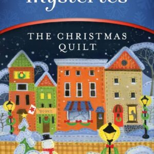 Merry Mysteries: The Christmas Quilt