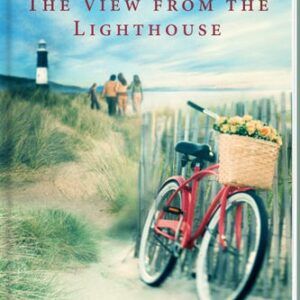 View From The Lighthouse - Miracles of Marble Cove - Series - Book 1