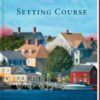 Setting Course - EPDF (Kindle Version)