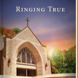 Ringing True - Miracles of Marble Cove - Book 16