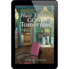 Sweet Carolina Mysteries Book 13: Hair Today, Gone Tomorrow - ePUB