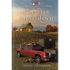 Mysteries of Lancaster County Book 7: The Ties That Bind