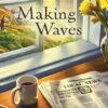Making Waves - HARDCOVER